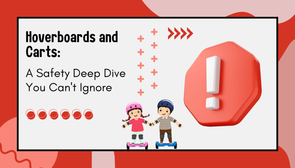 Hoverboards with Cart Safety Overview